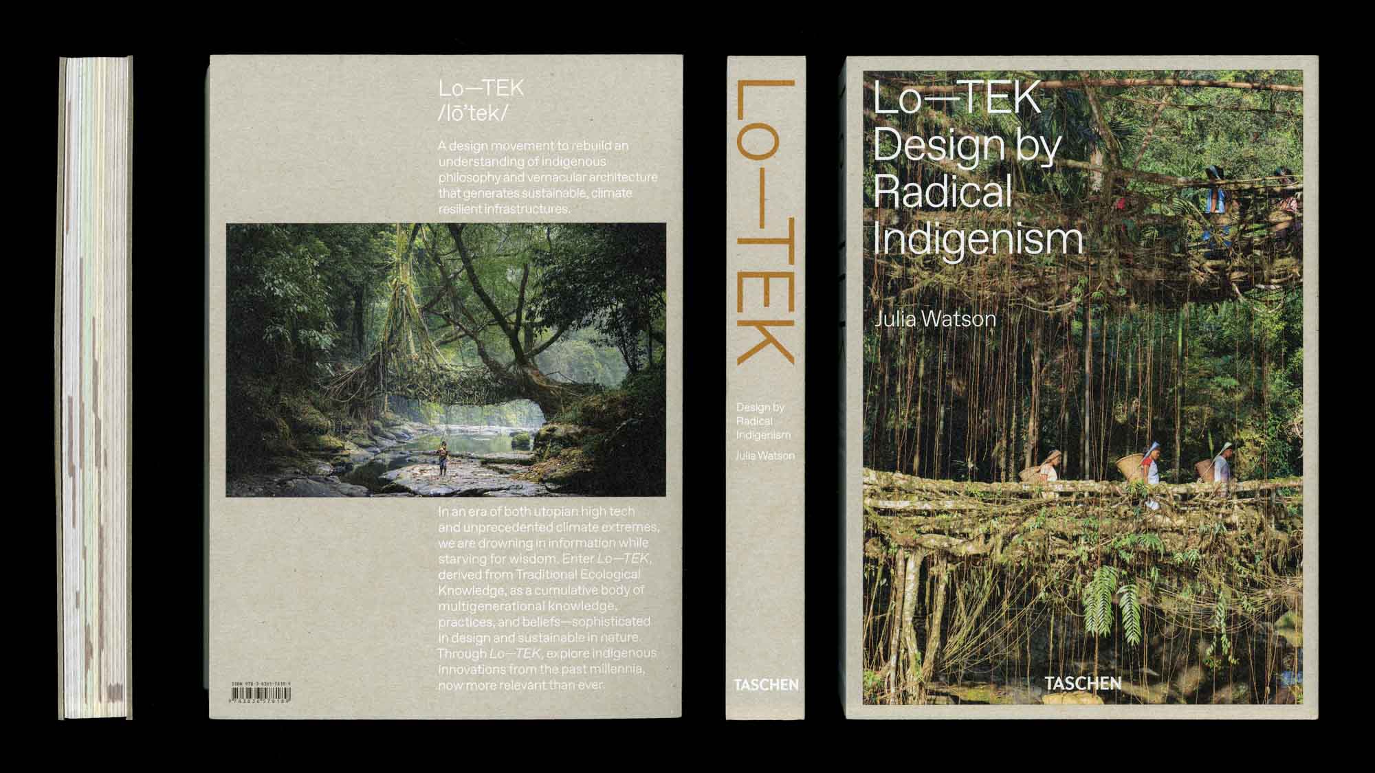 Lo—TEK: Design by Radical Indigenism